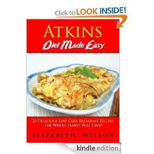 Atkins Diet Recipes Made Easy 21 Delicious Low Carb Breakfast Recipes 