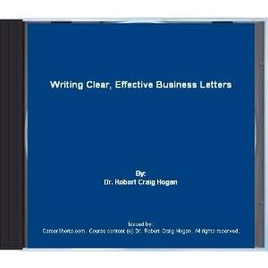 Writing Clear, Effective Business Letters (Multimedia CD) Dr. Robert 