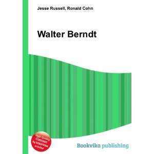  Walter Berndt Ronald Cohn Jesse Russell Books