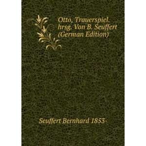   Von B. Seuffert (German Edition) (9785876659439) Seuffert Bernhard