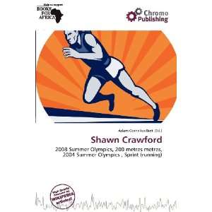  Shawn Crawford (9786200580207) Adam Cornelius Bert Books