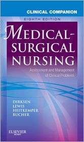 Clinical Companion to Medical Surgical Nursing Assessment and 