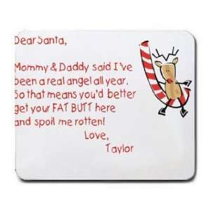  Dear Santa Letter Spoil Taylor Rotten Mousepad Office 