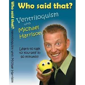  Who Said That? Ventriloquism with Michael Harrison DVD 