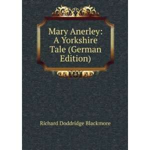   Yorkshire Tale (German Edition) Richard Doddridge Blackmore Books