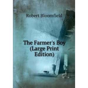  The Farmers Boy (Large Print Edition) Robert Bloomfield Books