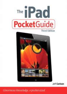   The iPad Pocket Guide by Jeff Carlson, Peachpit Press 
