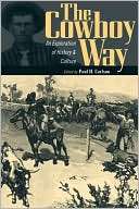 The Cowboy Way An Exploration Paul H. Carlson