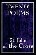 Twenty Poems by St. John of St. John of the Cross