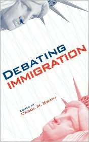 Debating Immigration, (0521875609), Carol M. Swain, Textbooks   Barnes 