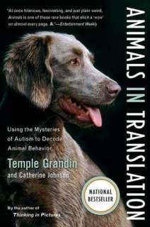 Animals in Translation Using the Mysteries of Autism to Decode Animal 