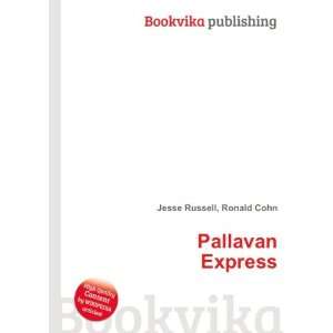  Pallavan Express Ronald Cohn Jesse Russell Books