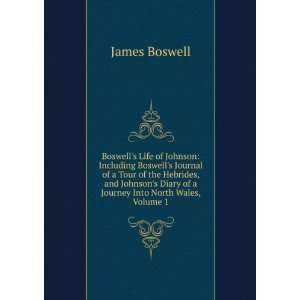   Diary of a Journey Into North Wales, Volume 1 James Boswell Books