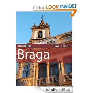 Top Sights Travel Guide Braga (Top Sights Travel Guides) Top Sights 