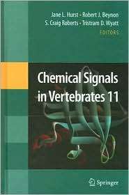 Chemical Signals in Vertebrates 11, (0387739440), Jane L. Hurst 