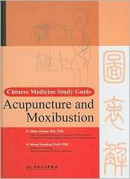 Chinese Medicine Study Guide Acupuncture and Moxibustion, (7117080302 