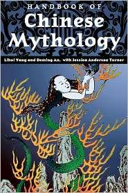 Handbook of Chinese Mythology, (157607806X), Lihui Yang, Textbooks 