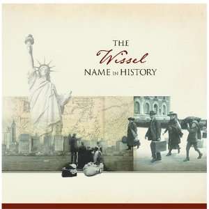  The Wissel Name in History Ancestry Books