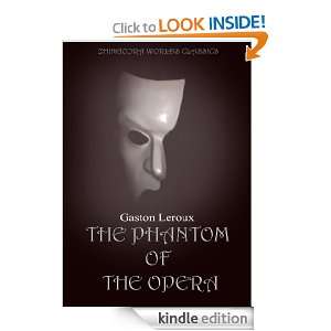 The Phantom of the Opera [Original Unabridged Edition] [Zhingoora 