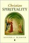 Christian Spirituality, (0631212817), Alister E. McGrath, Textbooks 