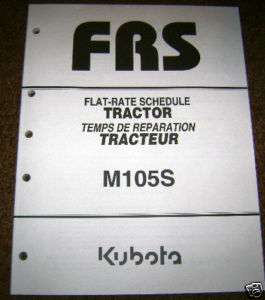 Kubota M105S Tractor Flat Rate Schedule Service Manual  