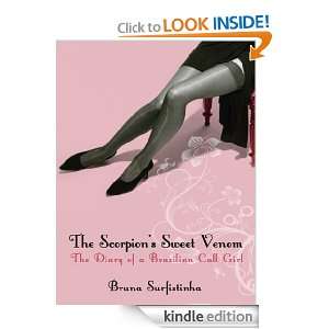 The Scorpion?s Sweet Venom Bruna Surfistinha  Kindle 