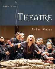 Theatre, (0073514187), Robert Cohen, Textbooks   