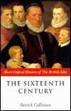 The Sixteenth Century 1485 1603, (0198207662), Patrick Collinson 