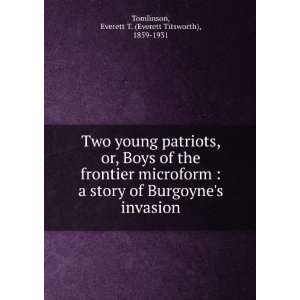   frontier; a story of Burgoynes invasion, Everett T. Tomlinson Books