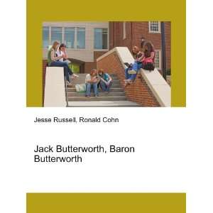   Jack Butterworth, Baron Butterworth Ronald Cohn Jesse Russell Books