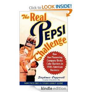 The Real Pepsi Challenge Stephanie Capparell  Kindle 