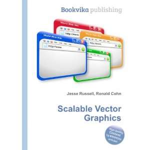  Scalable Vector Graphics Ronald Cohn Jesse Russell Books