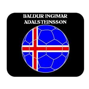  Baldur Ingimar Adalsteinsson (Iceland) Soccer Mouse Pad 
