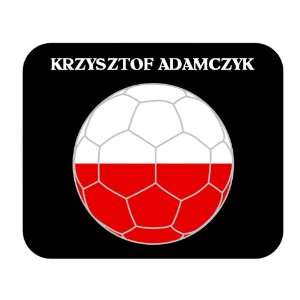  Krzysztof Adamczyk (Poland) Soccer Mouse Pad Everything 