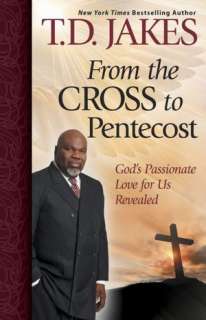   From the Cross to Pentecost Gods Passionate Love 