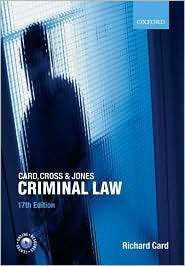 Card, Cross and Jones Criminal Law, (0199286663), Richard Card 