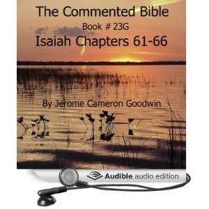 The Commented Bible Book 23G   Isaiah [Unabridged] [Audible Audio 
