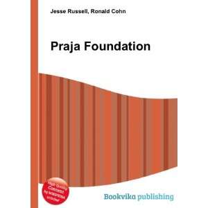  Praja Foundation Ronald Cohn Jesse Russell Books