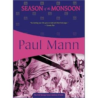 Season of the Monsoon (George Sansi) by Paul Mann (Aug 15, 2005)