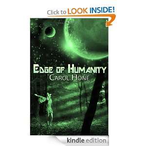 Edge Of Humanity Carol Hone  Kindle Store
