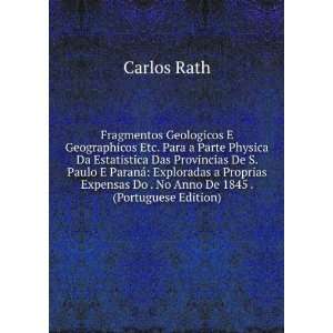   Do . No Anno De 1845 . (Portuguese Edition) Carlos Rath Books
