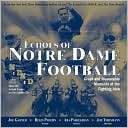 Echoes of Notre Dame Football Great and Memorable Moments of the 