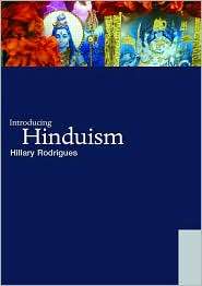 Introducing Hinduism, (0415392691), Hillary Rodrigues, Textbooks 