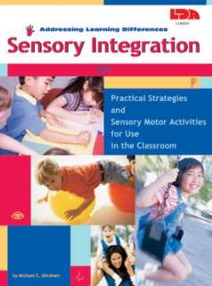 Sensory Integration Practical Strategies and Sensory Motor Activities 