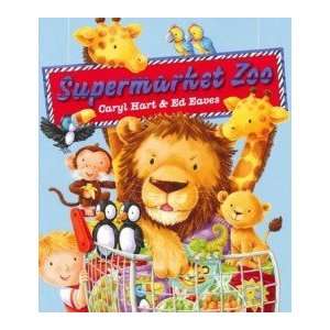  Supermarket Zoo CARYL HART Books