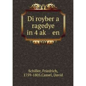   in 4 akÌ£ en Friedrich, 1759 1805,Cassel, David Schiller Books