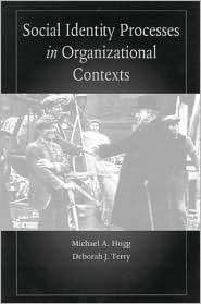 Social Identity Processes in Organizational Contexts, (1841690074 