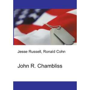  John R. Chambliss Ronald Cohn Jesse Russell Books