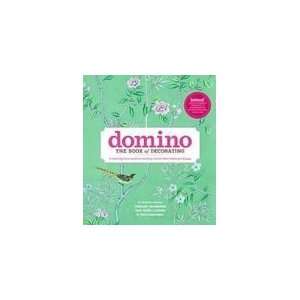  Domino The Book of Decorating A Room by Room Guide to 