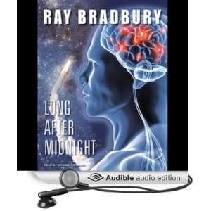  Long After Midnight (Audible Audio Edition) Ray Bradbury 